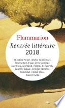 Télécharger le livre libro Rentrée Littéraire Flammarion 2018 - Extraits Gratuits